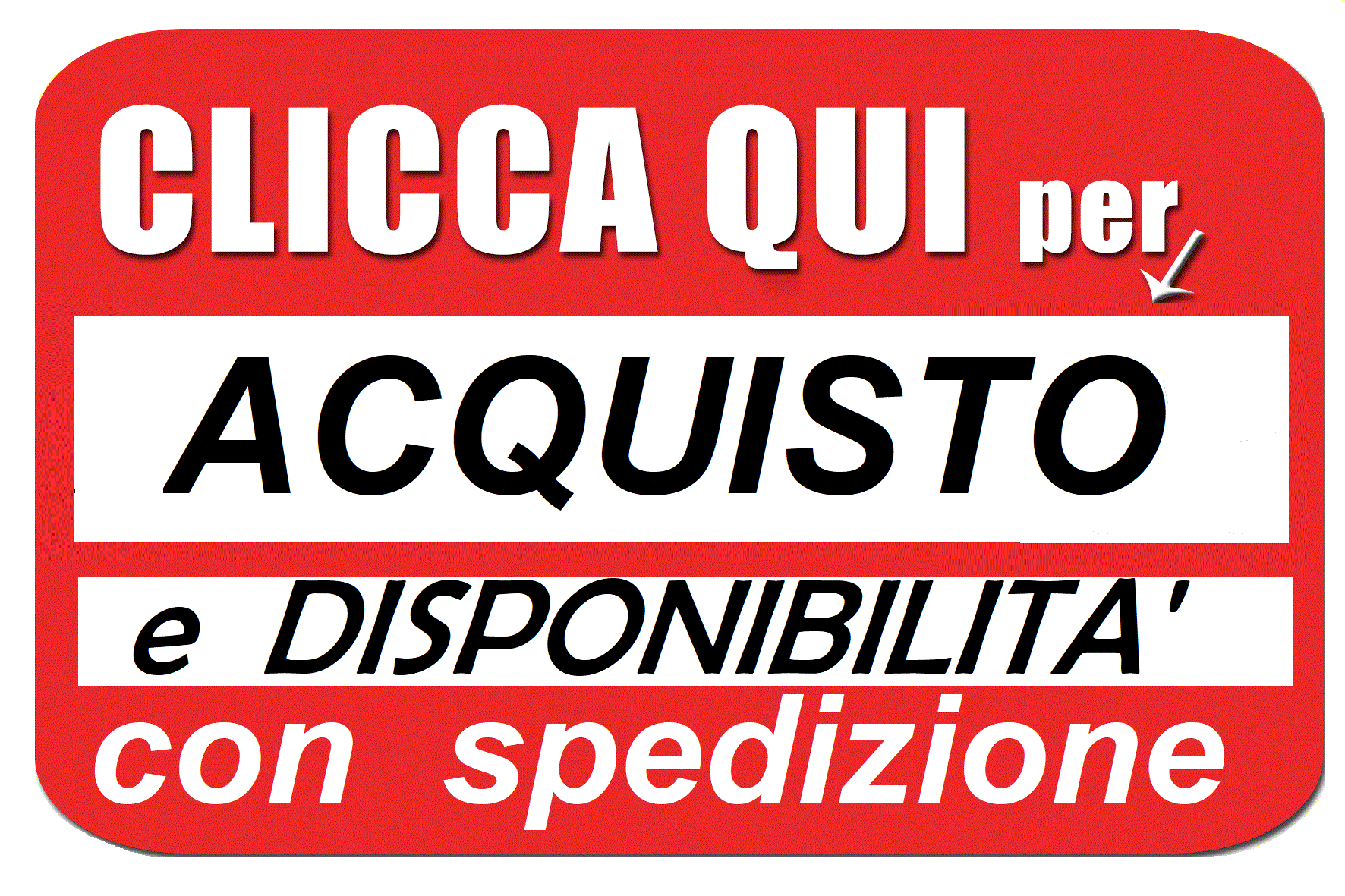 clicca per disponibilita e acquisto